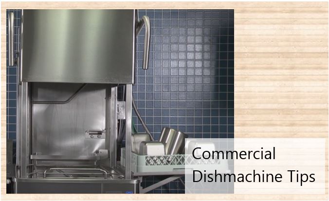 Commercial Dishmachine Tips 
